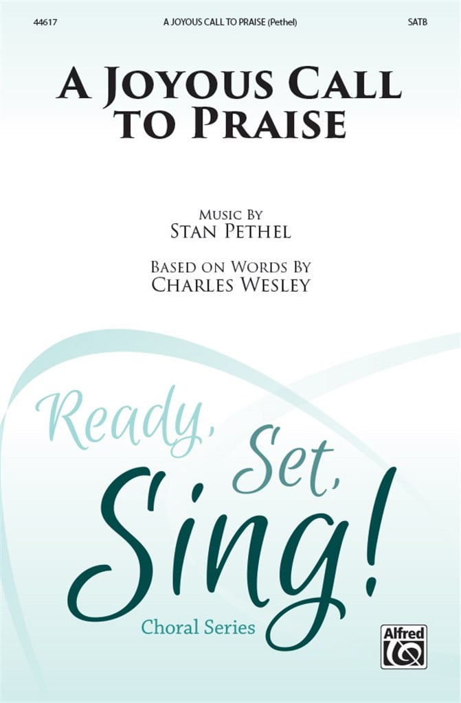 Joyous Call To Praise, A SAB